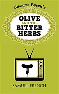 Olive and the Bitter Herbs (Paperback, Samuel French A)