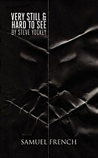 Very Still & Hard to See (Paperback)