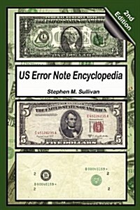 Us Error Note Encyclopedia, 2nd Edition (Paperback)