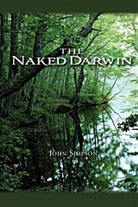 The Naked Darwin (Paperback)