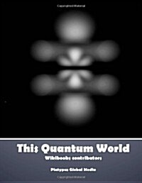 This Quantum World (Paperback)