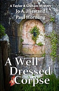 A Well Dressed Corpse (Paperback)