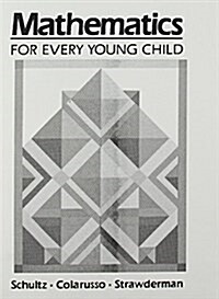 Mathematics for Every Young Child (Paperback)