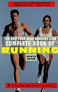 The New York Road Runners Club Complete Book of Running (Paperback, 2nd Updtd)