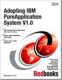Adopting IBM Pureapplication System (Paperback)
