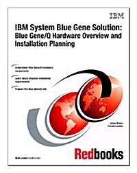 Blue Gene/Q Hardware Overview and Installation Planning (Paperback)