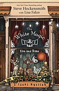 The White Magic Five and Dime (Paperback)