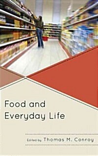 Food and Everyday Life (Hardcover)