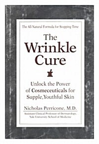 The Wrinkle Cure (Hardcover, Reprint)