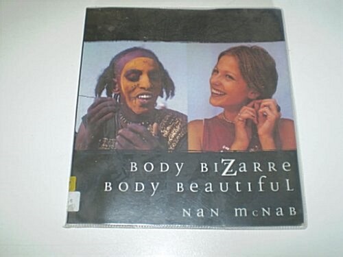 Body Bizarre, Body Beautiful (Paperback)