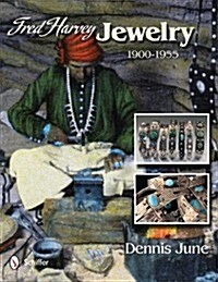 Fred Harvey Jewelry: 1900-1955 (Hardcover)