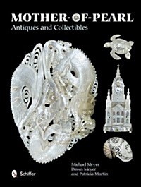 Mother-Of-Pearl Antiques and Collectibles (Hardcover)