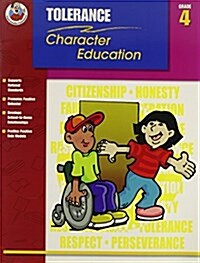 Tolerance Grade 4 (Character Education (School Specialty)) (Paperback)
