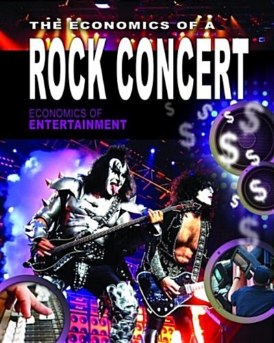 The Economics of a Rock Concert (Hardcover)