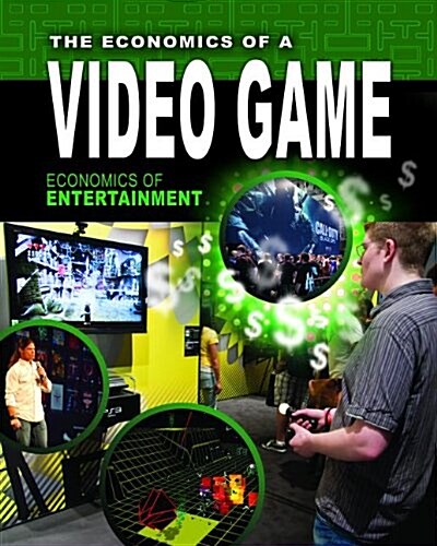 The Economics of a Video Game (Hardcover)