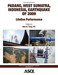 Padang, West Sumatra, Indonesia Earthquake of 2009 (Paperback)