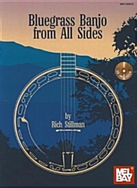 Bluegrass Banjo from All Sides (Hardcover)