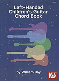Left-Handed Childrens Guitar Chord Book (Hardcover)