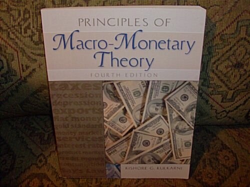 Principles of Macro-Monetary Theory (Hardcover, 4)