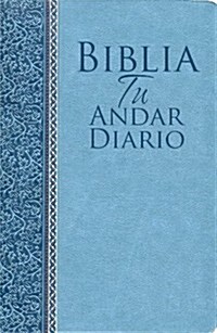 Biblia Tu Andar Diario Piel ESP. Color Azul Marino: Your Daily Walk Bible Bonded Leather Navy Blue (Paperback)