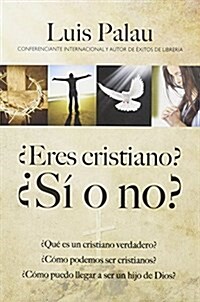 Eres Cristiano: Si O No? (Spanish Edition) (Paperback)