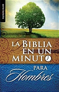 La Biblia En Un Minuto Para Hombres - Serie Favoritos = One Minute Bible: For Men (Paperback)