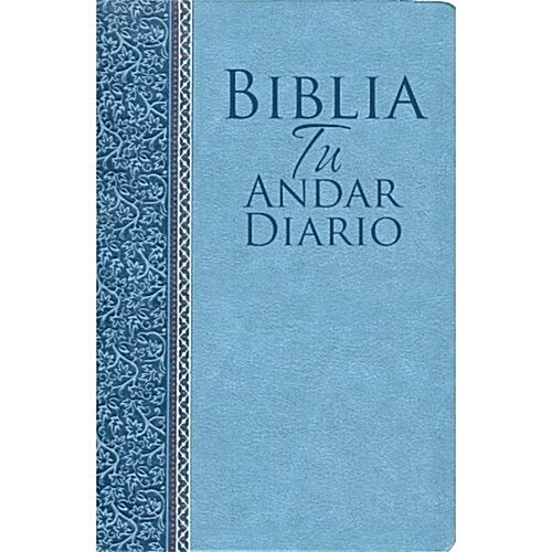 Biblia Tu Andar Diario-Rvr 1960 (Bonded Leather)