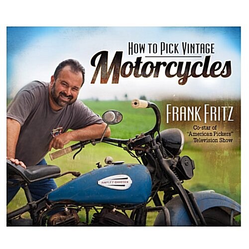How to Pick Vintage Motorcycles (Hardcover)
