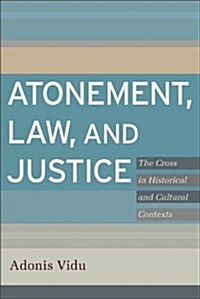 Atonement, Law, and Justice (Paperback)