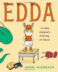 Edda: A Little Valkyrie's First Day of School (Hardcover)