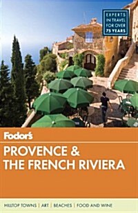 Fodors Provence & the French Riviera (Paperback, 10)