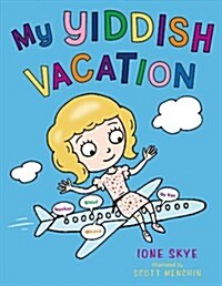 My Yiddish Vacation (Hardcover)