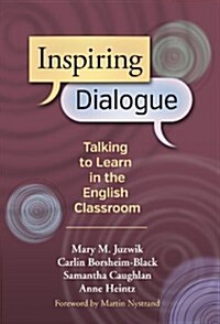 Inspiring Dialogue: Talking to Learn in the English Classroom (Hardcover)