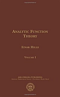 Analytic Function Theory, Volume I (Hardcover)