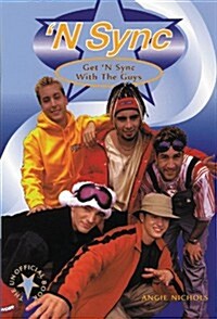 N Sync: Get N Sync with the Guys (Paperback)