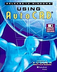 Using AutoCAD Release 13 Windows (Paperback, 1st)