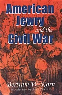 American Jewry and the Civil War (Paperback)