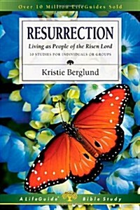 Resurrection: Living as People of the Risen Lord (Paperback)