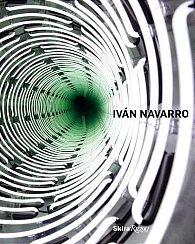 Ivan Navarro (Hardcover)