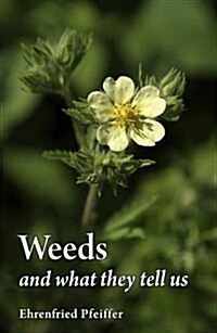 Weeds and What They Tell Us (Paperback, 3 Revised edition)