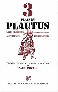 Three Plays by Plautus (Paperback)
