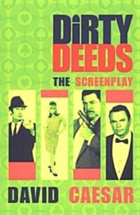 Dirty Deeds (Paperback)