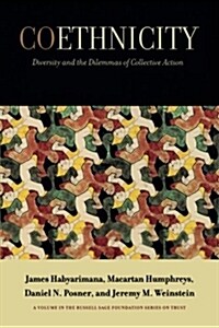 Coethnicity: Diversity and the Dilemmas of Collective Action (Paperback)