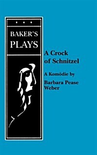 A Crock of Schnitzel (Paperback)