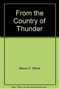 From the Country of Thunder (Paperback, First Edition)