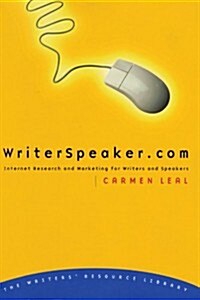 Writerspeaker.com: Internet Research and Marketing for Writers and Speakers (Paperback)
