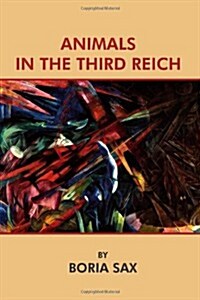 Animals in the Third Reich (Paperback, 2nd)