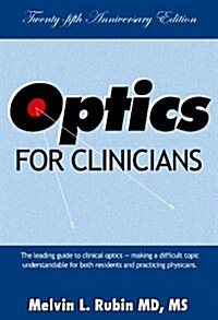 Optics for Clinicians (Perfect Paperback, 25th Anniversary)