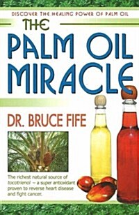 The Palm Oil Miracle (Paperback)