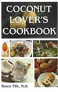 Coconut Lovers Cookbook (Paperback, 4)